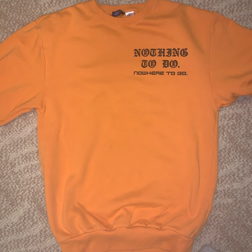 No Where to Go sweatshirt